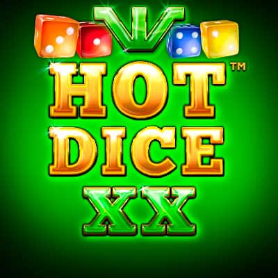 Hot Dice XX