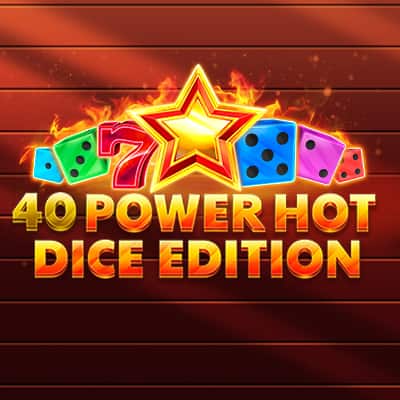 40 Power Hot Dice edition