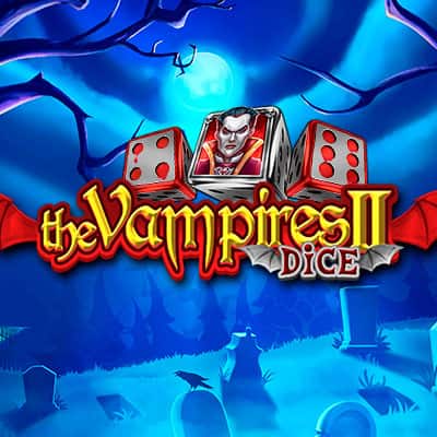 The Vampires 2 Dice