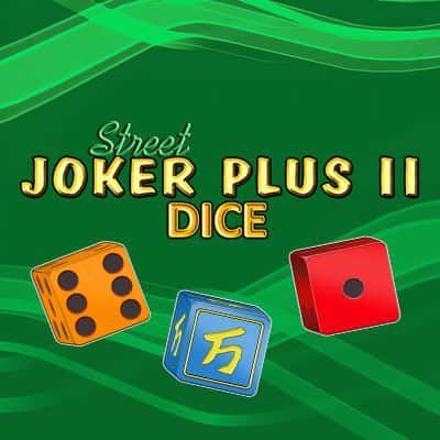 Joker plus 2 Street Dice