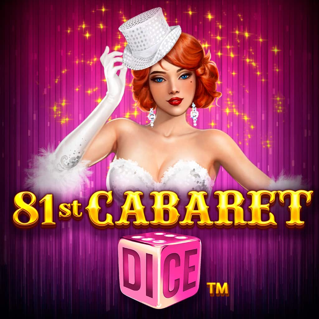 81st Cabaret Dice