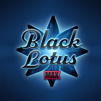 Black Lotus Max
