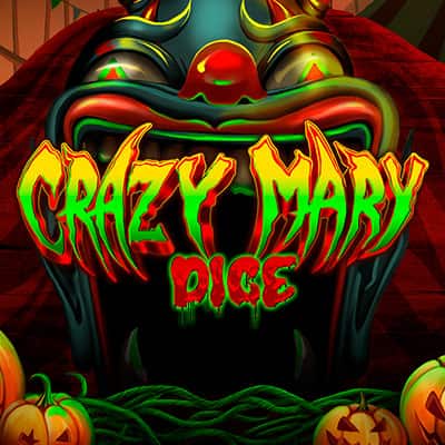 Crazy Mary Dice