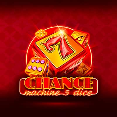 Chance Machine 5 Dice